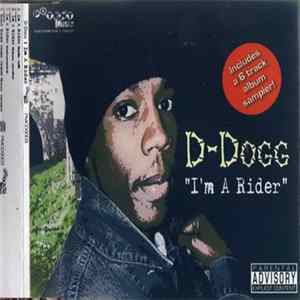 D-Dogg - I'm A Rider FLAC