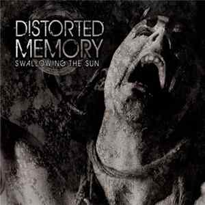 Distorted Memory - Swallowing The Sun FLAC