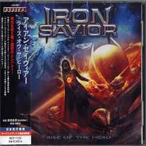 Iron Savior - Rise Of The Hero FLAC