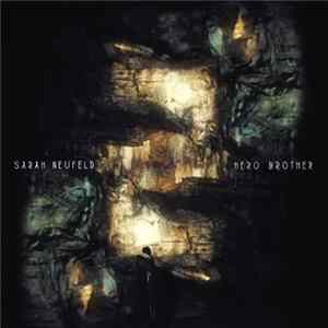 Sarah Neufeld - Hero Brother FLAC
