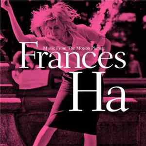 Various - Music From The Motion Picture Frances Ha FLAC
