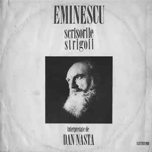 Eminescu Interpretate de Dan Nasta - Scrisorile / Strigoii FLAC