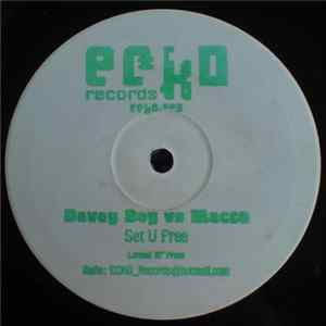 Davey Boy vs. Macca - Set U Free FLAC