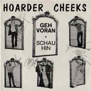 Hoarder Cheeks - Geh Voran / Schau Hin FLAC