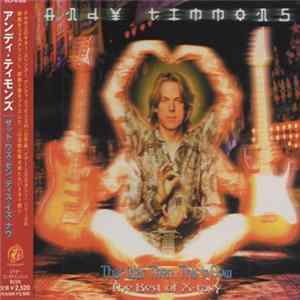 Andy Timmons - That Was Then, This Is Now - The Best Of X-Tacy FLAC