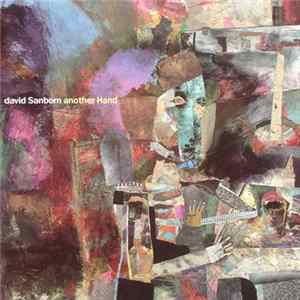 David Sanborn - Another Hand FLAC