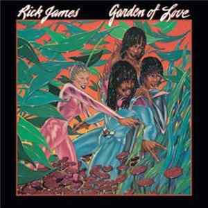 Rick James - Garden Of Love FLAC