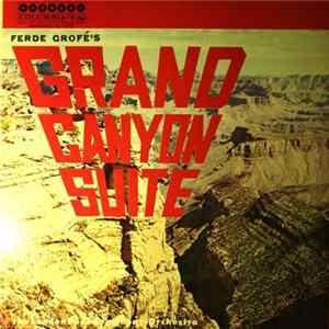 Ferde Grofé, The London Pops Symphony Orchestra - Ferde Grofé's Grand Canyon Suite FLAC