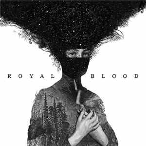 Royal Blood - Royal Blood FLAC