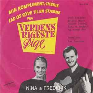 Nina & Frederik - Min Kompliment, Chérie / Lad Os Flyve Til En Stjerne FLAC