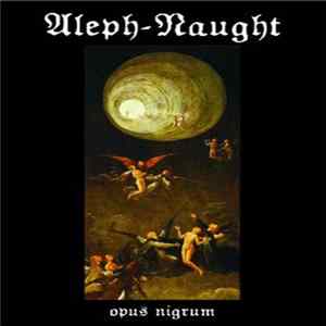 Aleph-Naught - Opus Nigrum FLAC