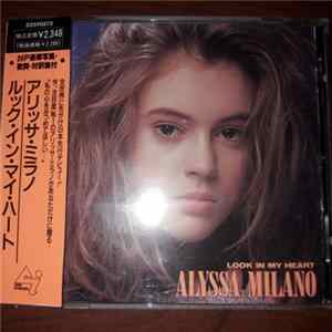 Alyssa Milano - Look In My Heart FLAC