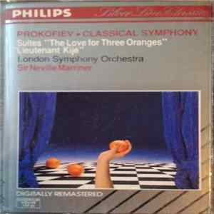 Prokofiev, London Symphony Orchestra, Sir Neville Marriner - The Love Of Three Oranges / Lieutenant Kijé / "Classical" Symphony FLAC