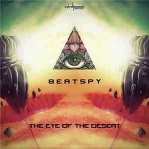 Beatspy - The Eye Of The Desert FLAC
