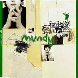 Mundy - To You I Bestow FLAC