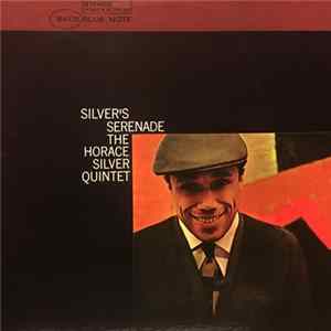 The Horace Silver Quintet - Silver's Serenade FLAC
