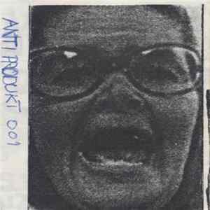 Various - Anti Produkt 001 FLAC