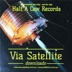Various - Via Satellite Downloads FLAC