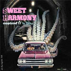 Various - Sweet Harmony Compilation 27 FLAC