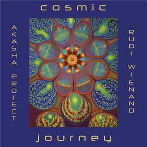 Akasha Project, Rudi Wienand - Cosmic Journey FLAC