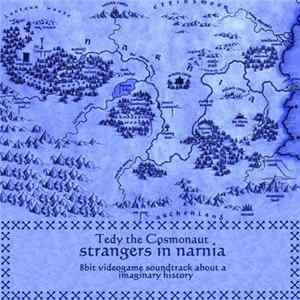Tedy El Cosmonauta - Strangers in Narnia FLAC