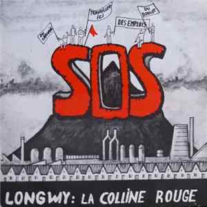 S.O.S Longwy - Longwy : La Colline Rouge FLAC