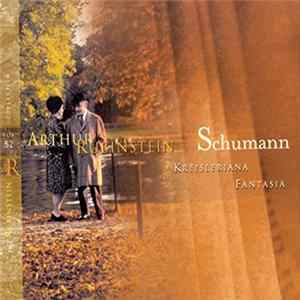 Schumann, Arthur Rubinstein - Kreisleriana, Fantasia FLAC