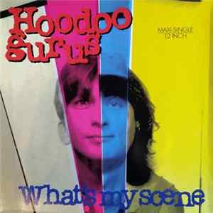 Hoodoo Gurus - What's My Scene FLAC