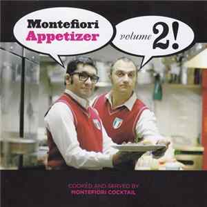 Montefiori Cocktail - Montefiori Appetizer Volume 2! FLAC