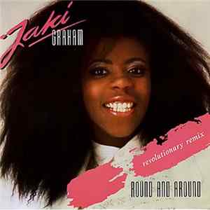 Jaki Graham - Round And Around (Revolutionary Remix) FLAC