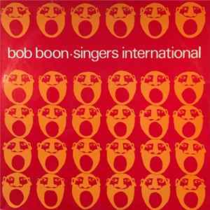 Bob Boon Singers - Bob Boon Singers International FLAC
