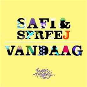 Safi & Spreej - Vandaag FLAC