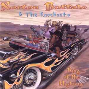 Norton Buffalo & The Knockouts - King Of The Highway FLAC