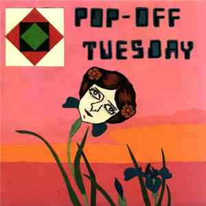 Pop-Off Tuesday - Unworldly FLAC