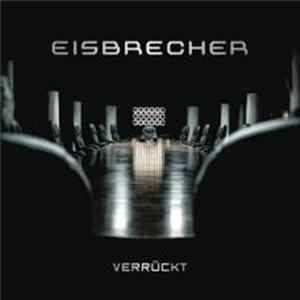 Eisbrecher - Verrückt FLAC