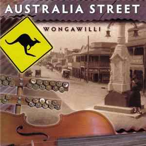 Wongawilli - Australia Street FLAC
