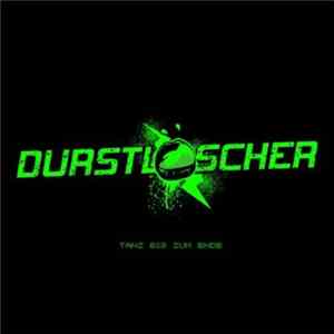 Durstlöscher - Tanz Bis Zum Ende FLAC