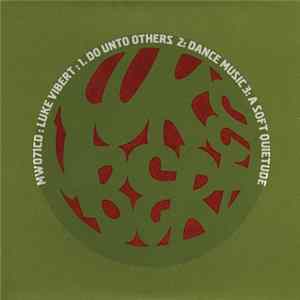 Luke Vibert - Do Unto Others FLAC