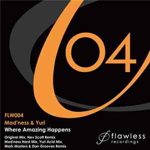 Mad'ness & Yuri - Where Amazing Happens FLAC