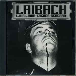 Laibach - Ljubljana-Zagreb-Beograd FLAC