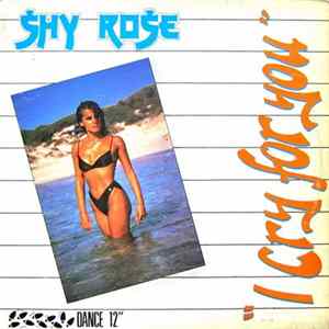 Shy Rose - I Cry For You FLAC