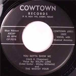 Ralph Lane And The Whitey Four - You Gotta Show Me FLAC