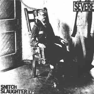 Severe - Snitch Slaughter EP FLAC