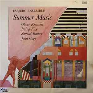 Esbjerg Ensemble - Summer Music FLAC