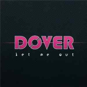 Dover - Let Me Out FLAC