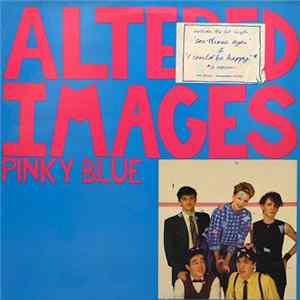 Altered Images - Pinky Blue FLAC