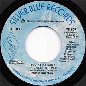 Eddie Holman - You're My Lady (Right Or Wrong) FLAC