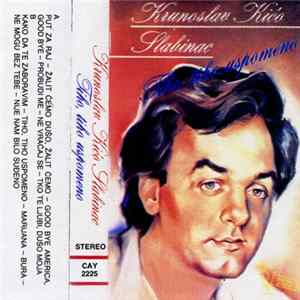 Krunoslav Kićo Slabinac - Tiho, Tiho Uspomeno FLAC