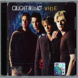 Caught In The Act - Vibe FLAC