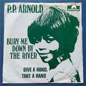 P.P. Arnold - Bury Me Down By The River FLAC